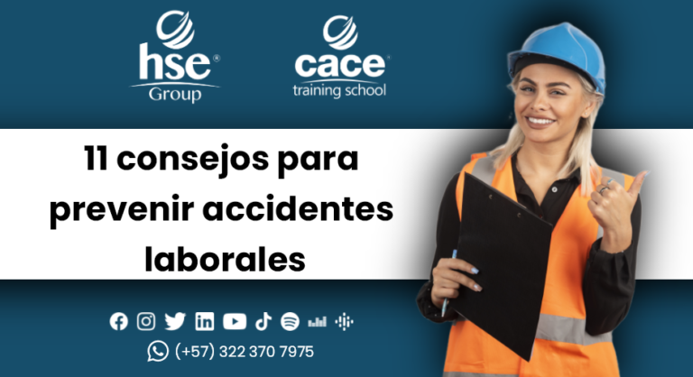 11 Consejos Para Prevenir Accidentes Laborales - Blog HSE Group